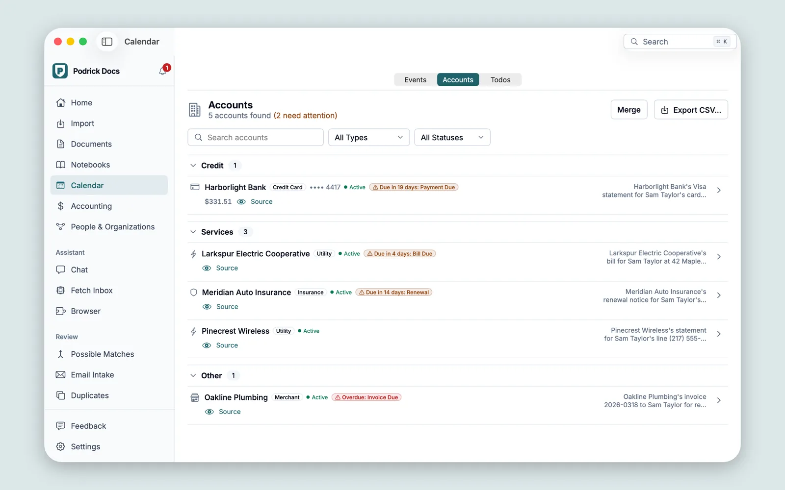 The Accounts tab: a credit card, three services and a merchant, each
with its status and next due date.